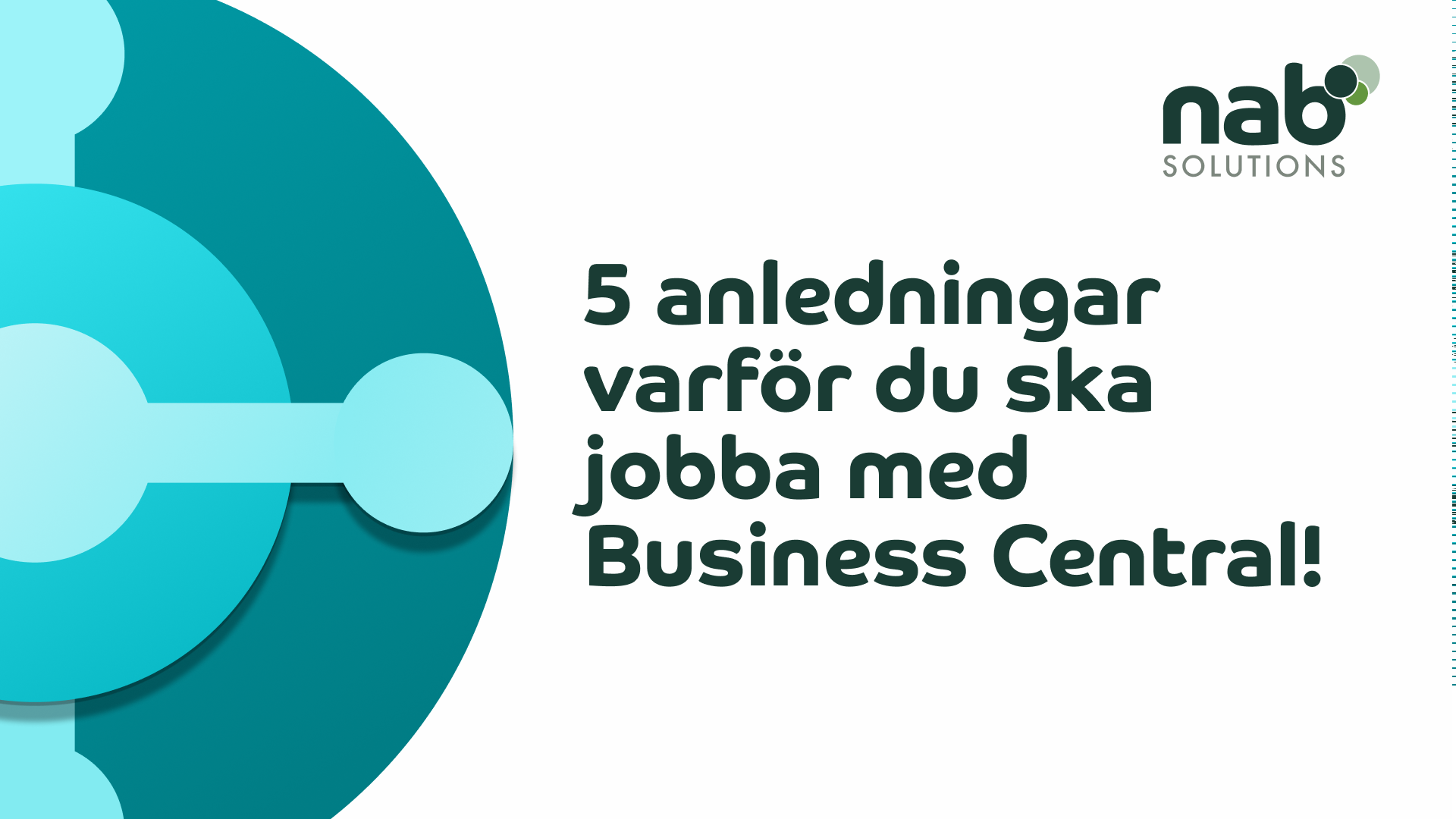5 anledningar varför du ska jobba med Business Central