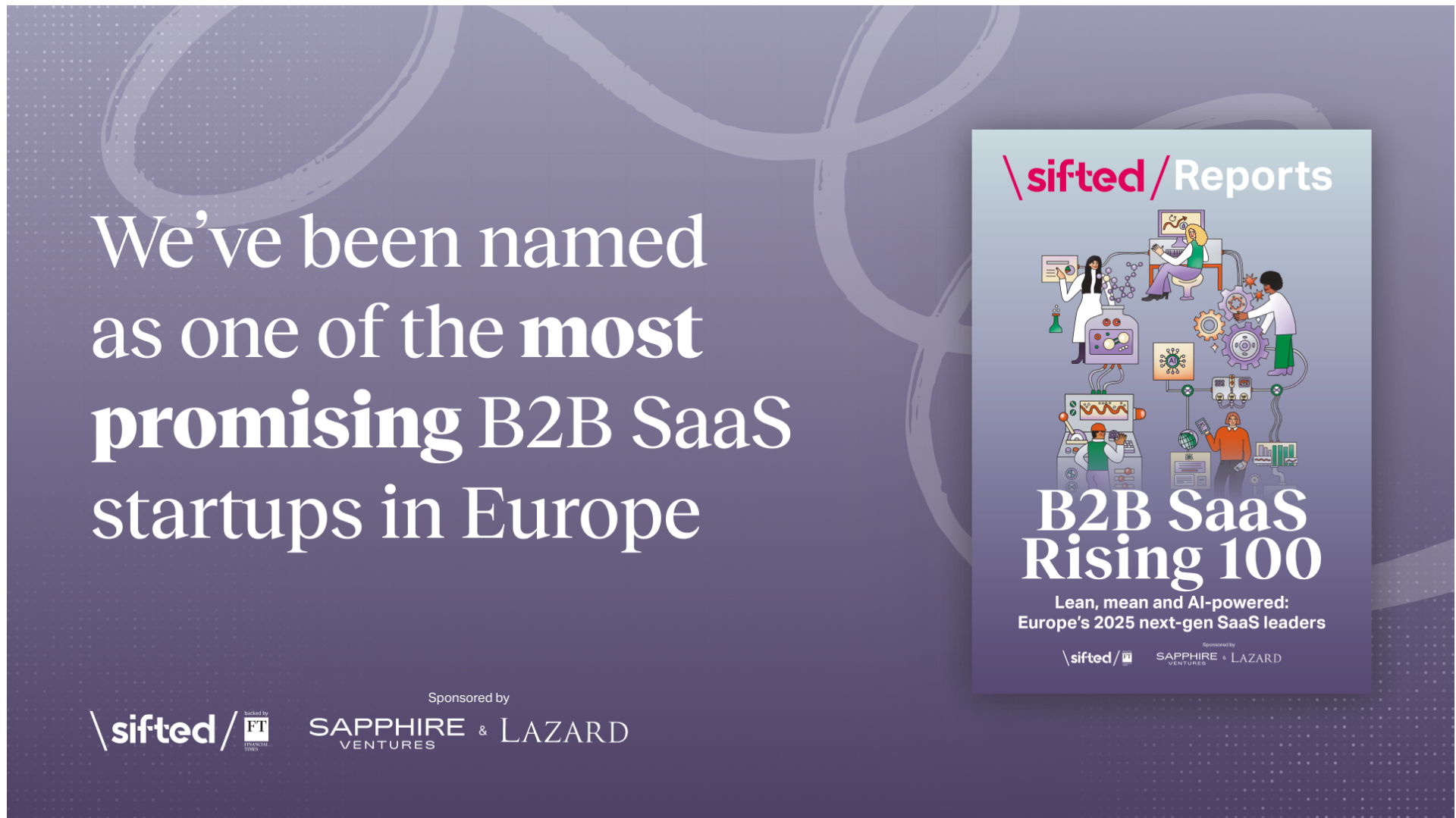 Juni is once again being recognised by Sifted, Sapphire Ventures and Lazard in the 2025 B2B SaaS Rising 100.