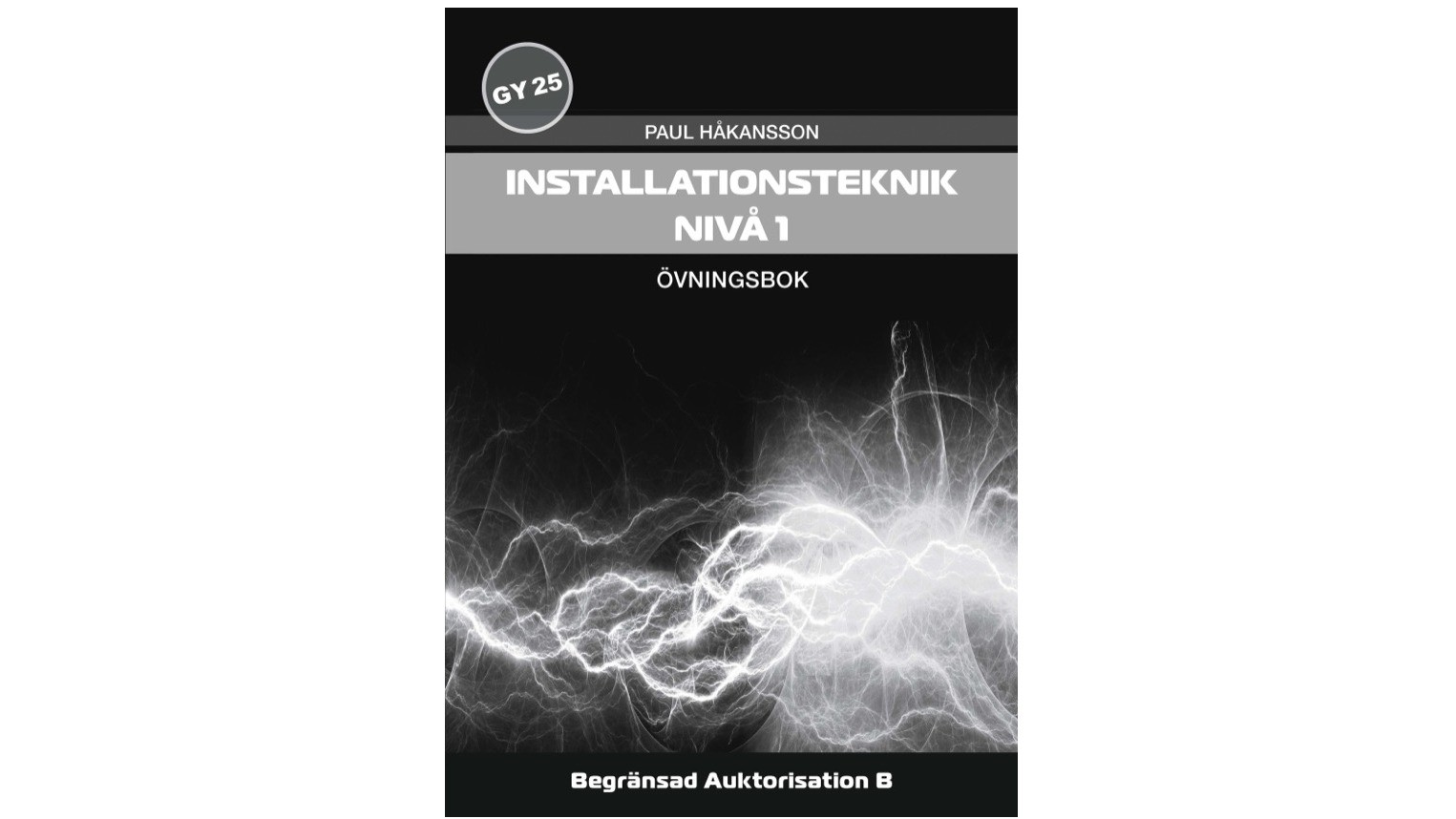 GY25-INSTALLATIONSTEKNIK NIVÅ 1_ÖVNINGSBOK