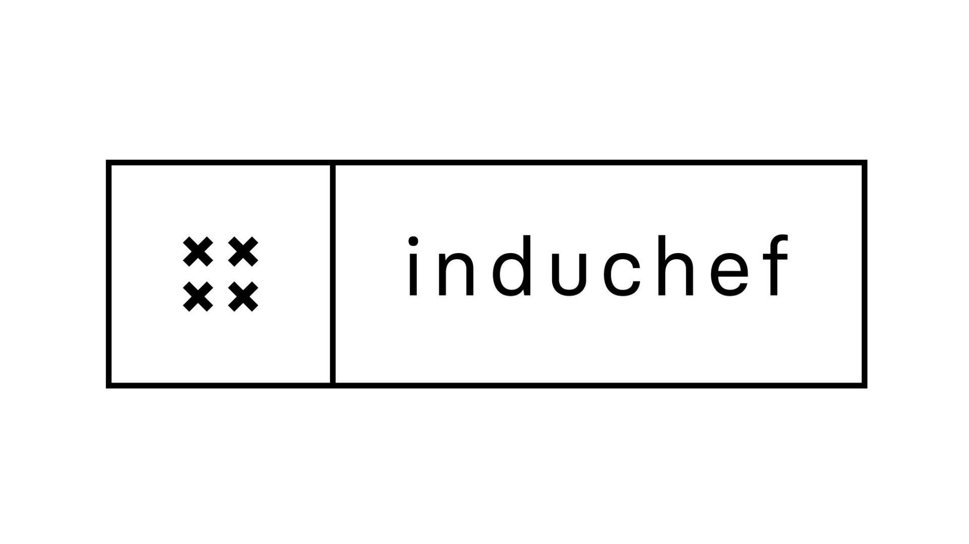 INDUCHEF