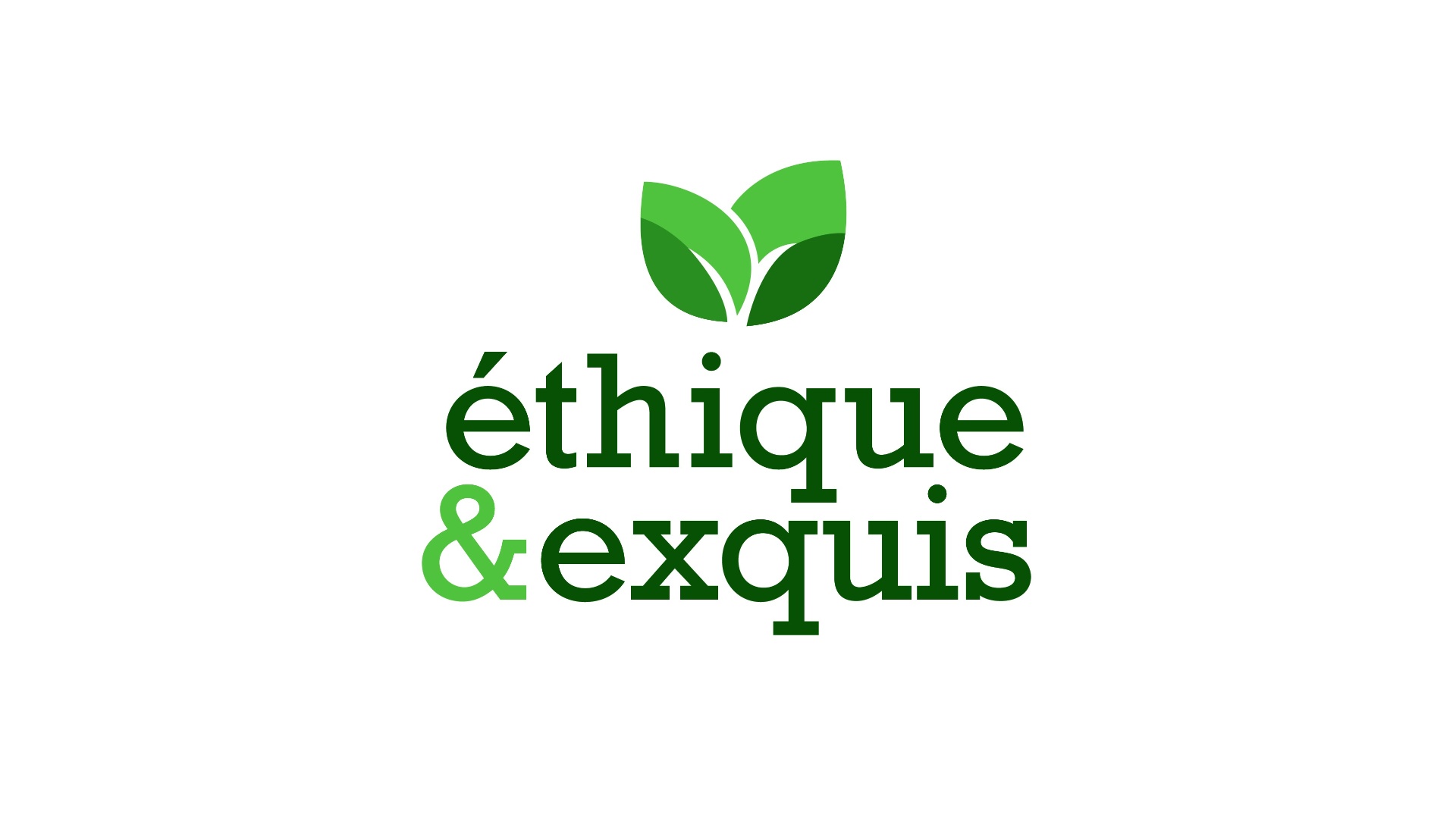 ethique & exquis