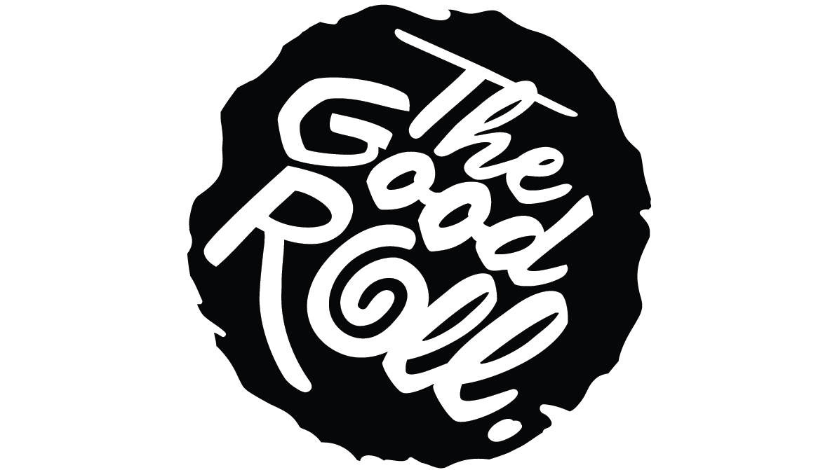 The Good Roll