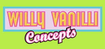 Willy Vanilli Concepts