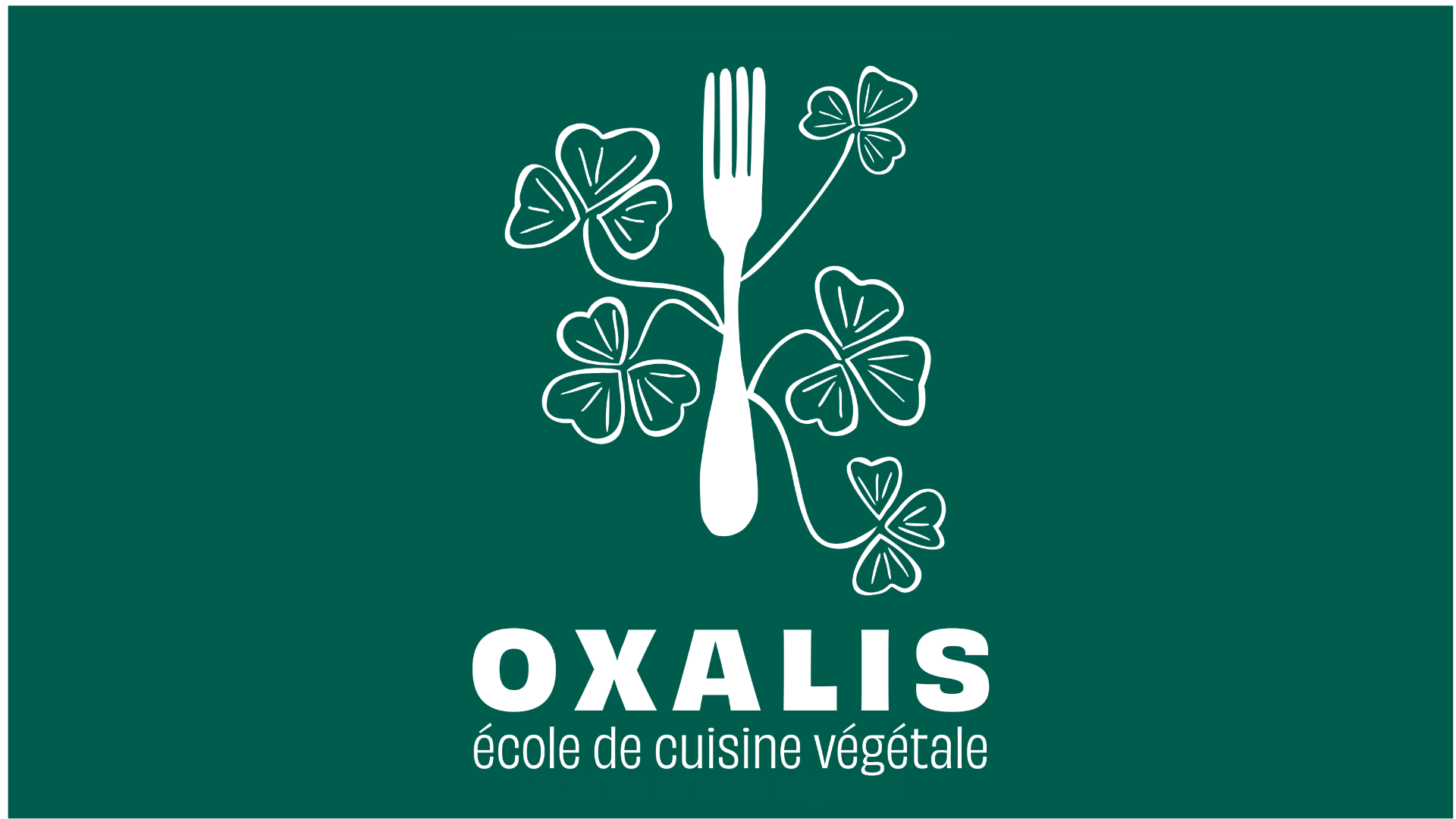 Oxalis Ecole de cuisine végétale