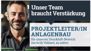 Projektleiter/-in Anlagenbau (m/w/d) Drucklufttechnik