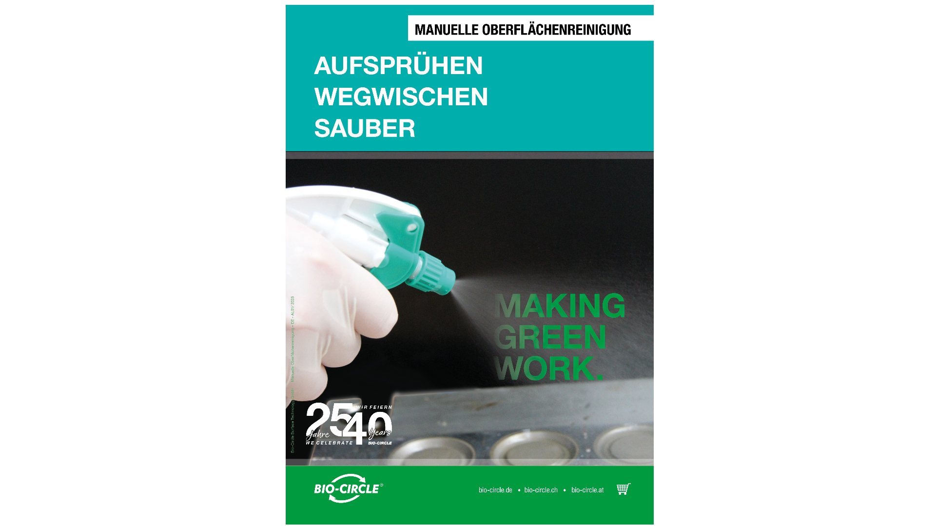 Aufsprühen, Wegwischen, Sauber / manuelle Oberflächenreinigung