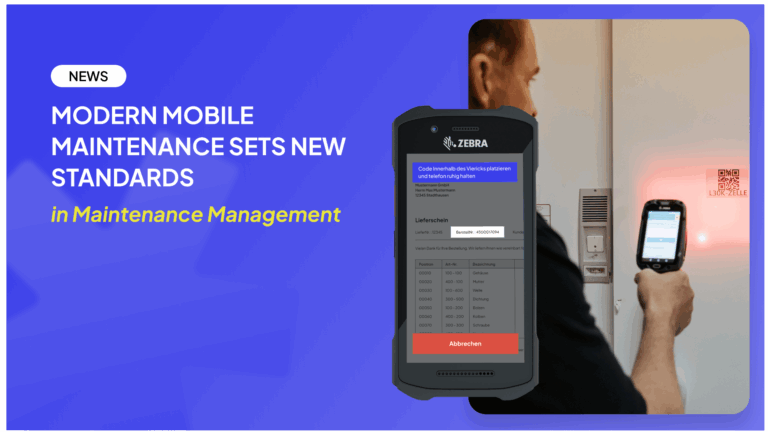 Moderne mobile Maintenance setzt neue Maßstäbe in der Instandhaltung