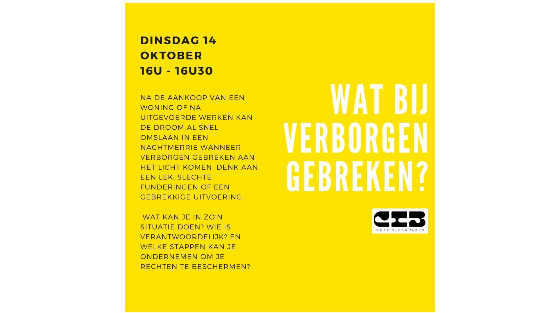 GRATIS LEZING – DINSDAG 14/10 – 16u tot 16u30 – Wat bij verborgen gebreken?