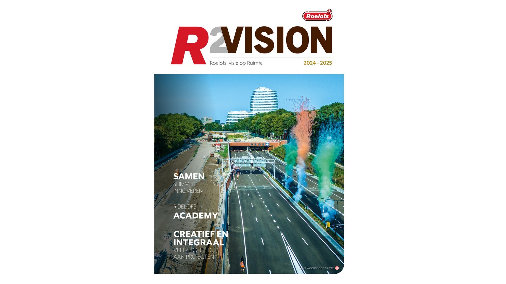 ROELOFS’ VISIE OP RUIMTE: R2VISION 2024