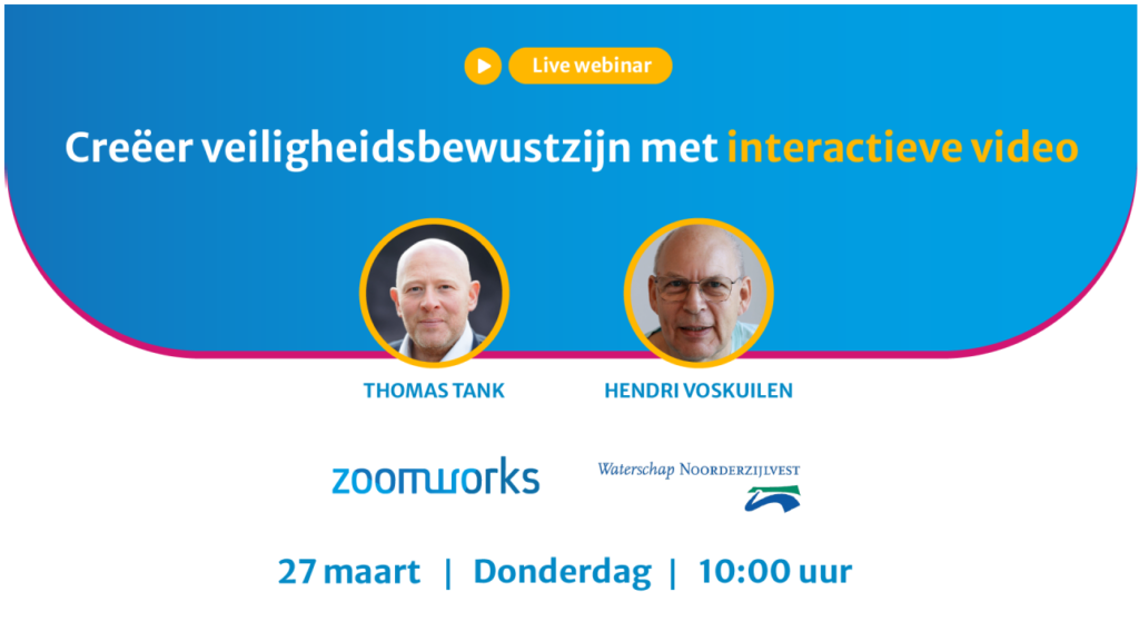 Creëer veiligheidsbewustzijn met interactieve video