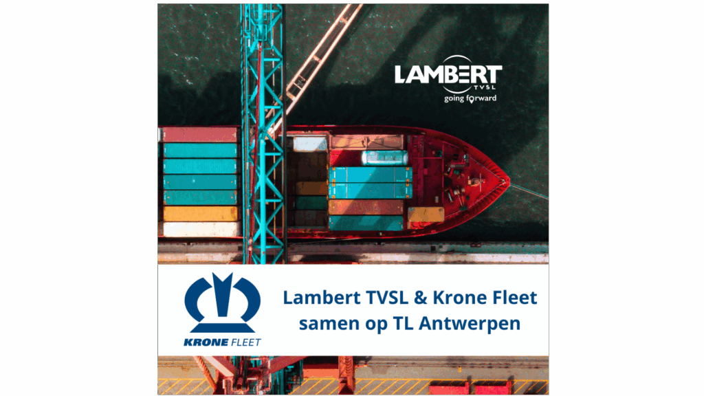 Lambert TVSL & Krone Fleet – ensemble au TL Anvers