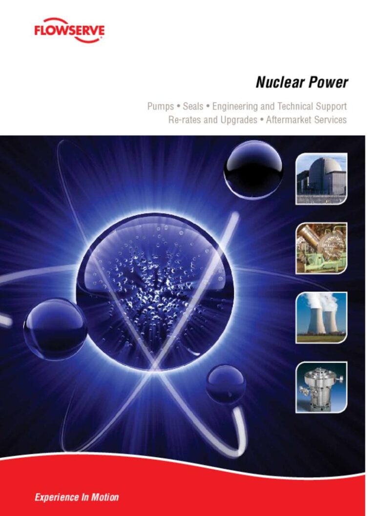 Flowserve Nuclear power pumps – seals – engineering and technical support