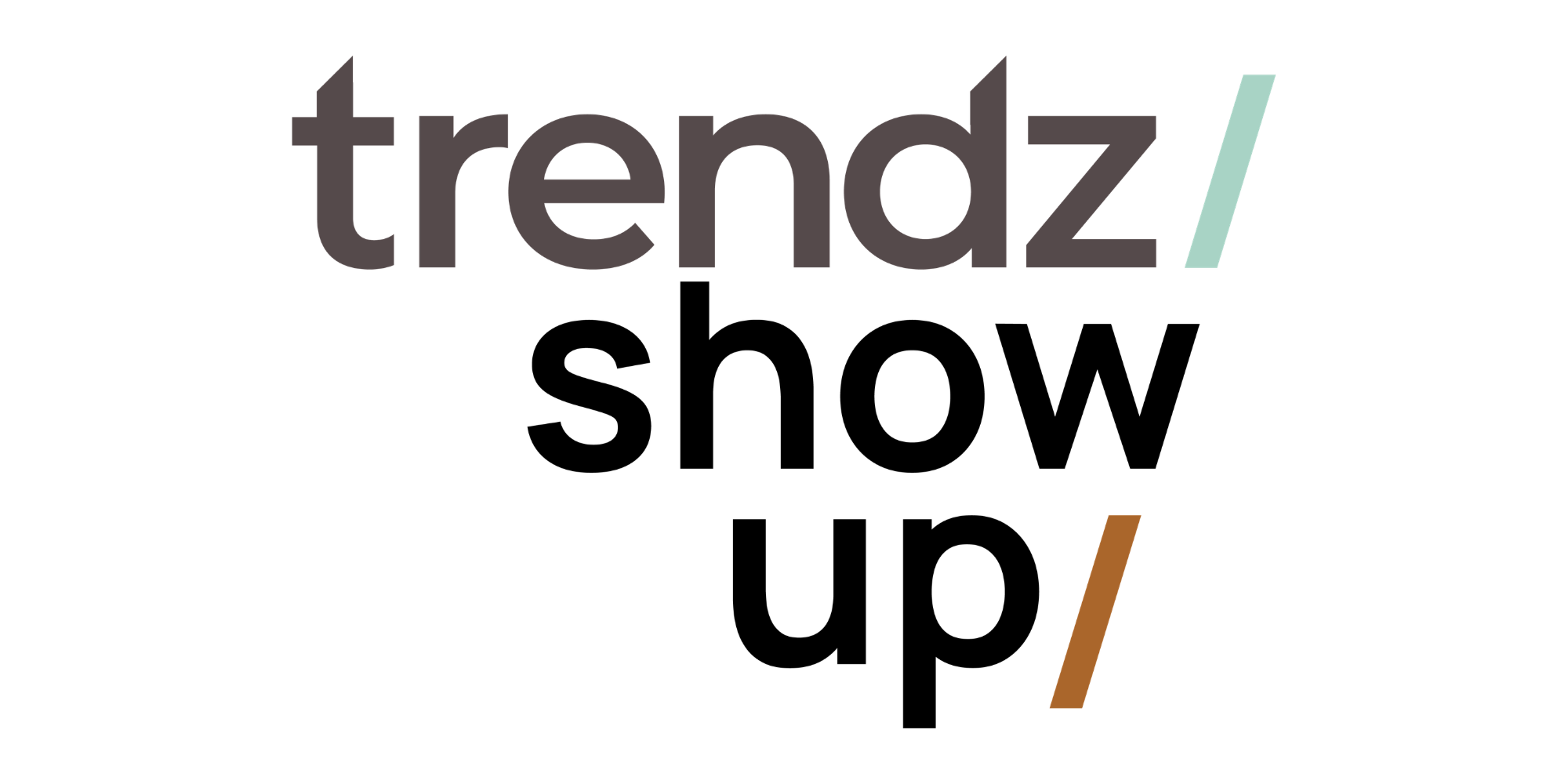 Trendz/showUP