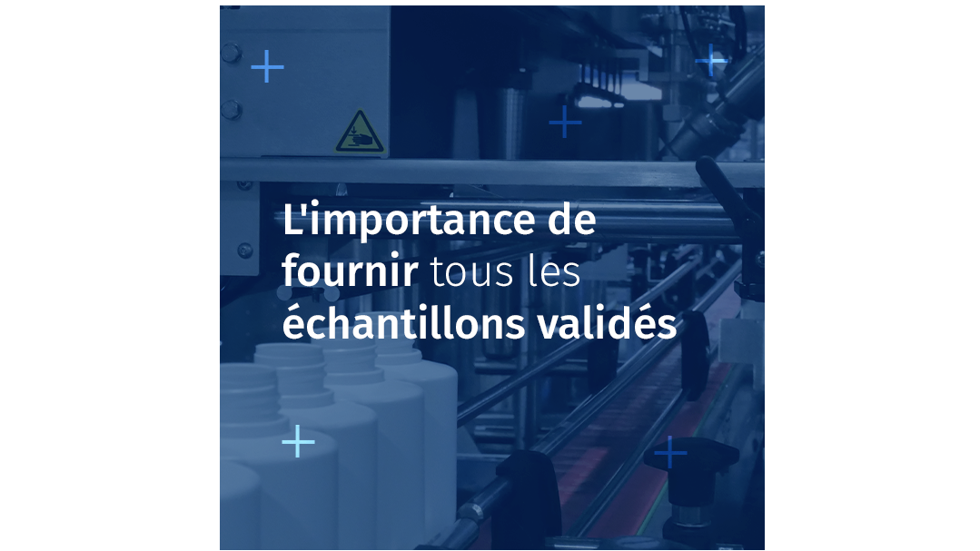 Importance of providing all validated samples