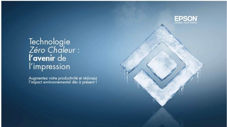 Technologie d’impression à froid “Zéro Chaleur” d’EPSON
