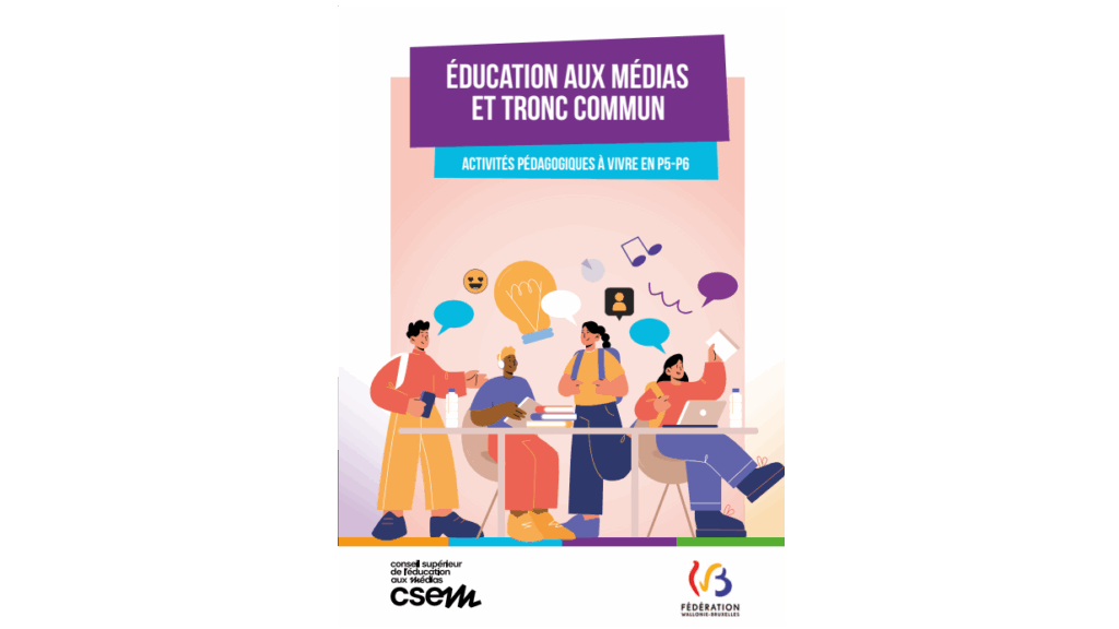 Education aux médias et tronc commun : Activités pédagogiques à vivre en P5-P6