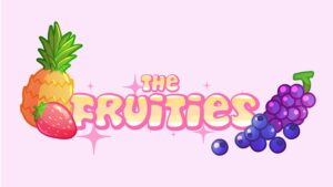 The Fruities