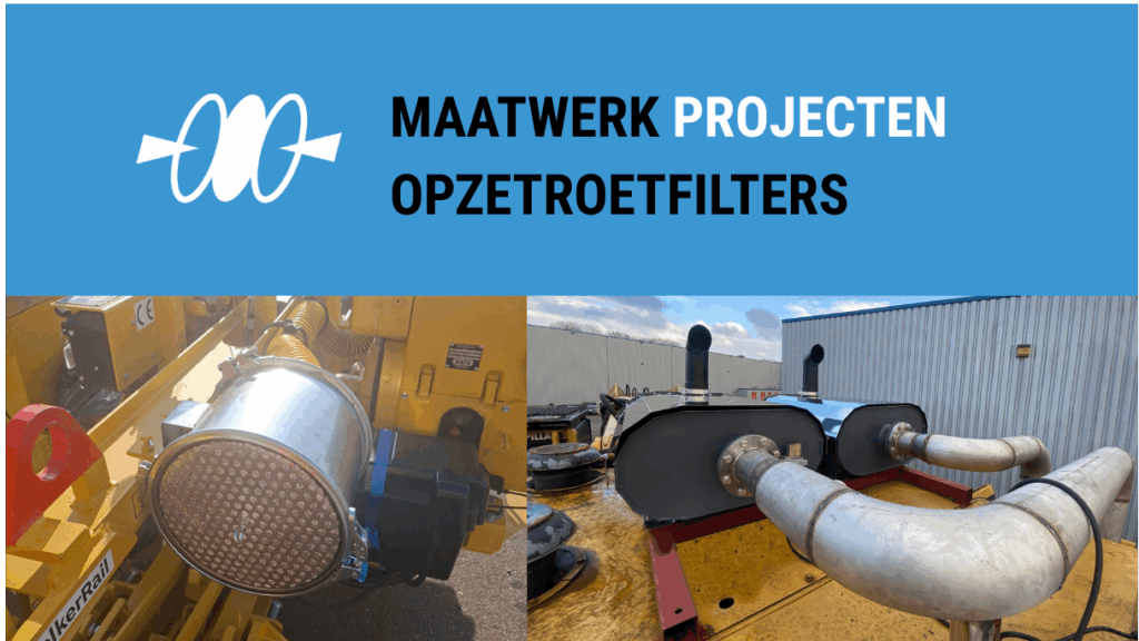 Maatwerk projecten opzetroetfilters