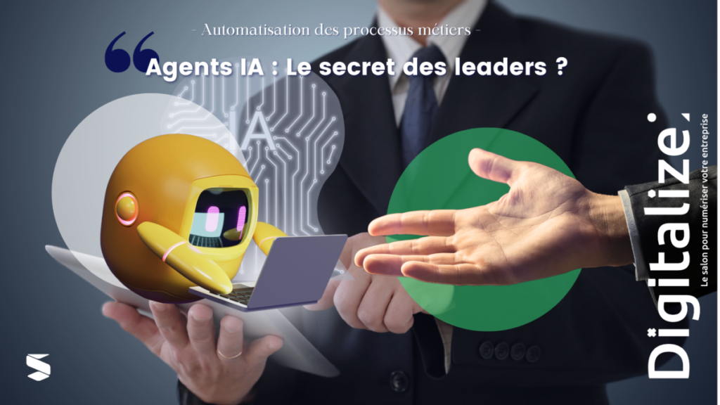 Agents IA : Le Secret des Leaders ?
