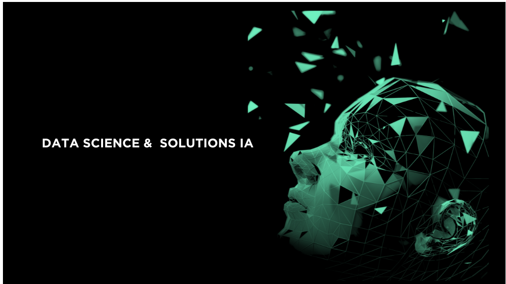 Data Science &  Solutions IA