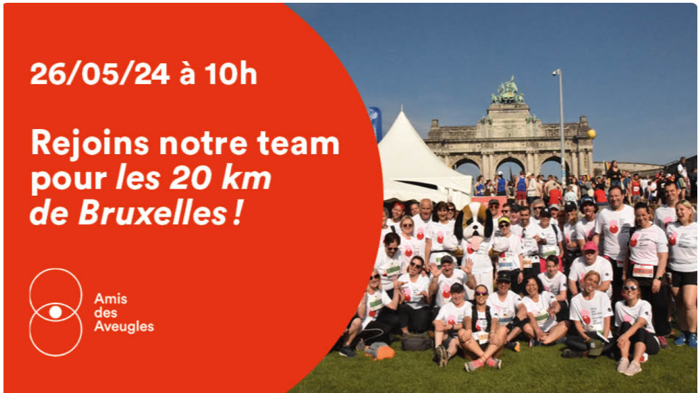 Les Amis des Aveugles, présents au 20km de Bruxelles!