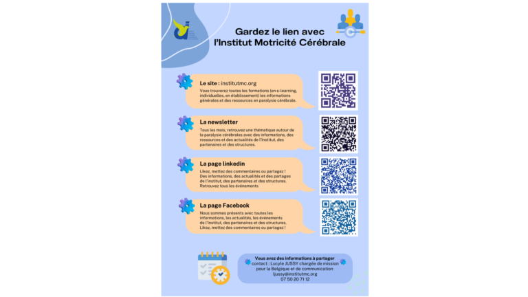 Pour rester en contact avec l’Institut Motricité Cérébrale