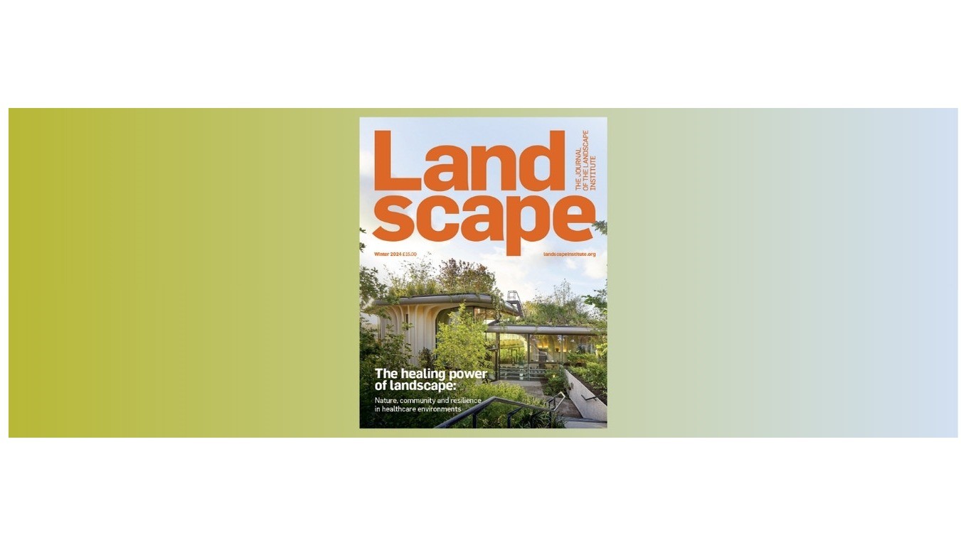 Latest edition of Landscape published: The healing power of landscape