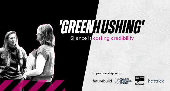 ‘Greenhushing’ - The Silent Threat