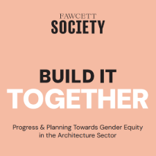 Build it Together: Women's Experiences in Architecture