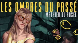 Les Ombres du Passé
