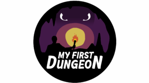 MY FIRST DUNGEON