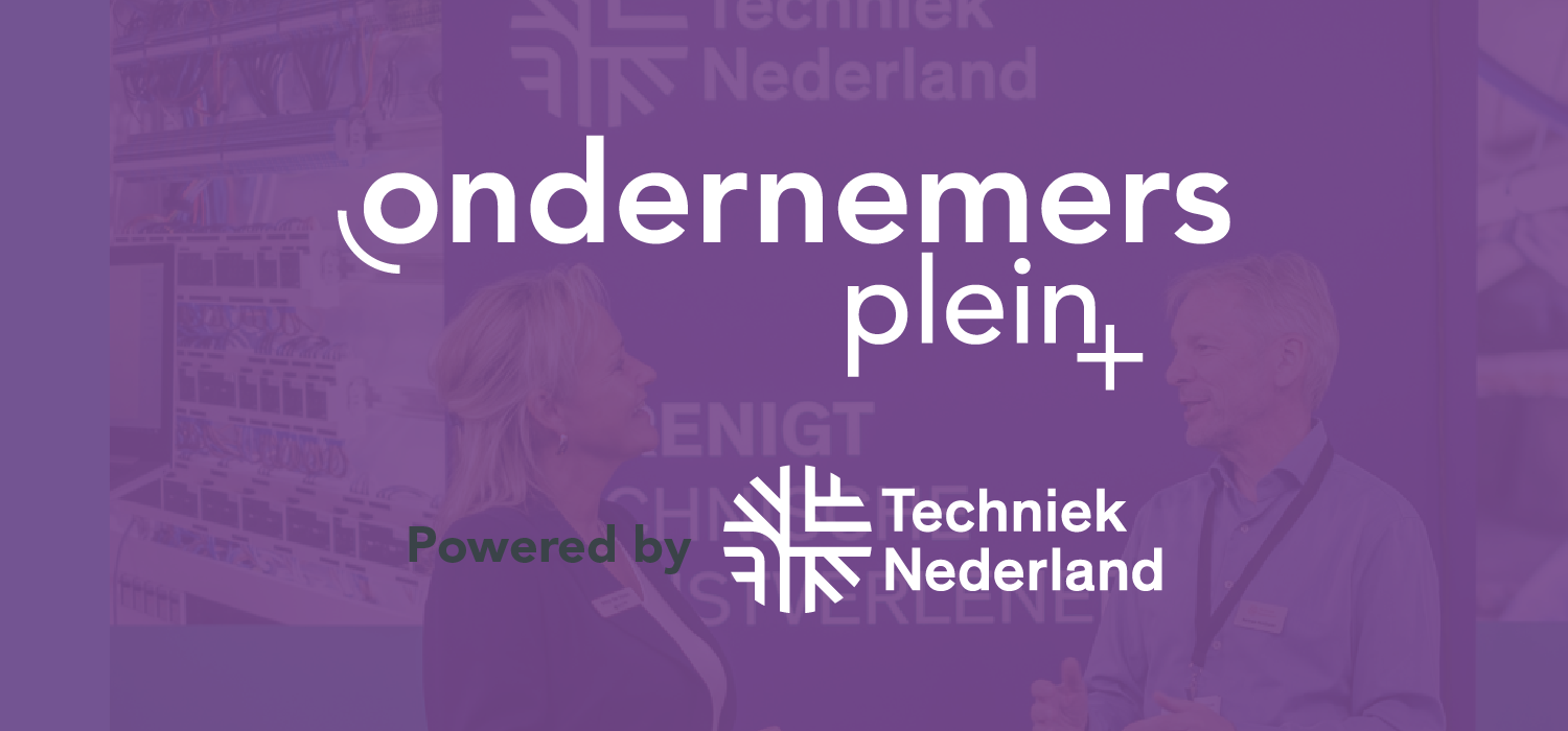 Techniek Nederland Nodigt Je Uit Op Het Ondernemersplein Techniek Nederland Nodigt Je Uit Op Het Ondernemersplein
