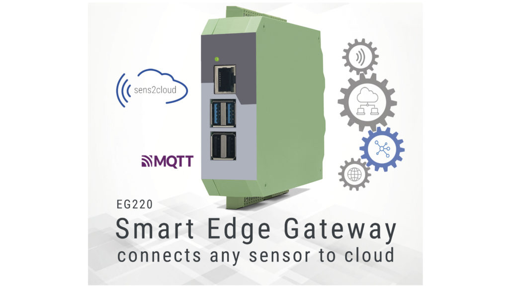From sensor to cloud – with the new EG220 Smart Edge Gateway