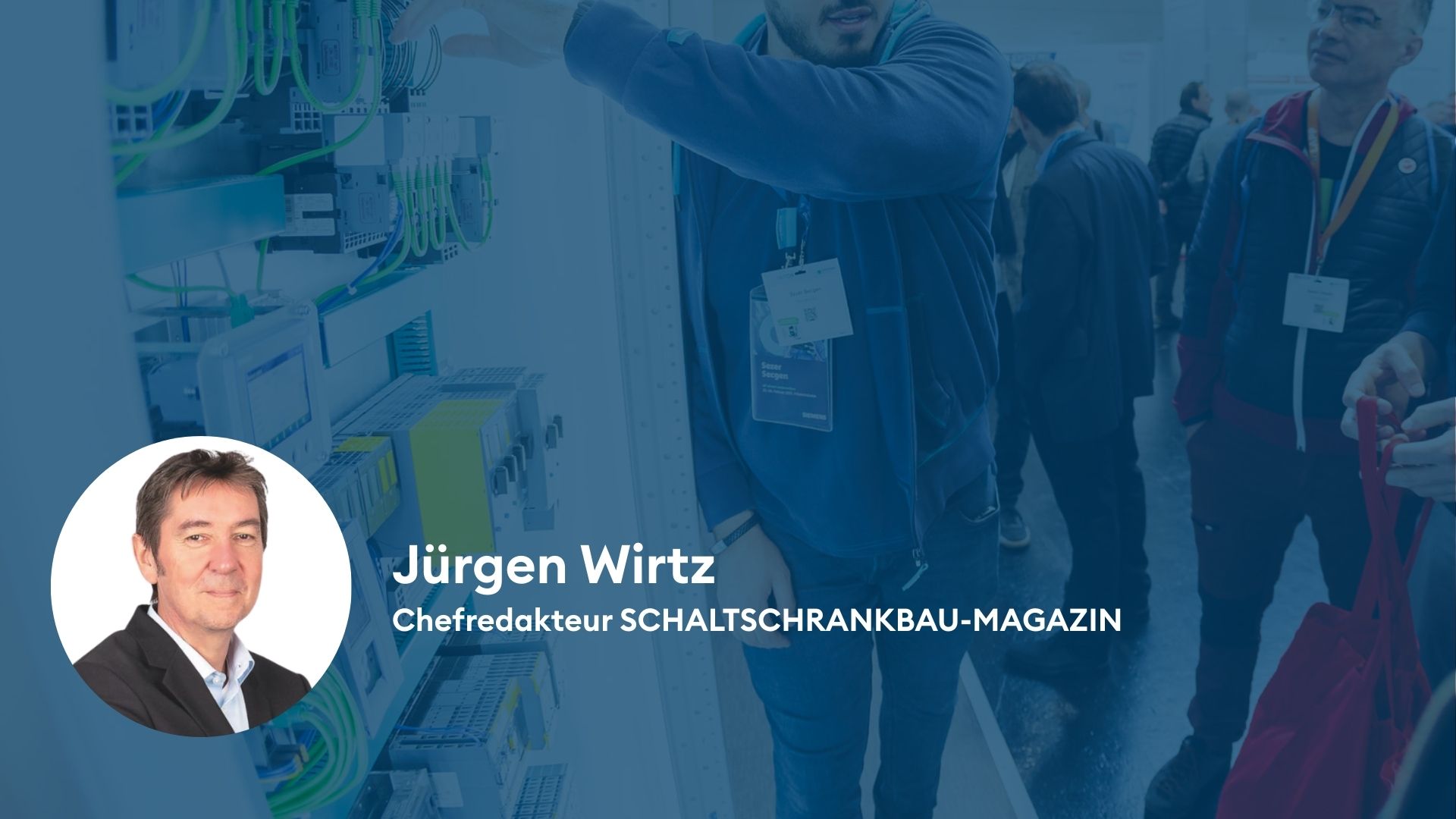 Schaltschrank-Engineering heute - Jürgen Wirtz
