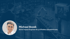 Titelbild: Blogbeitrag Michael Bozek Mehr als Personalkosteneinsparung &ndash; Der wahre Wert der Automatisierung