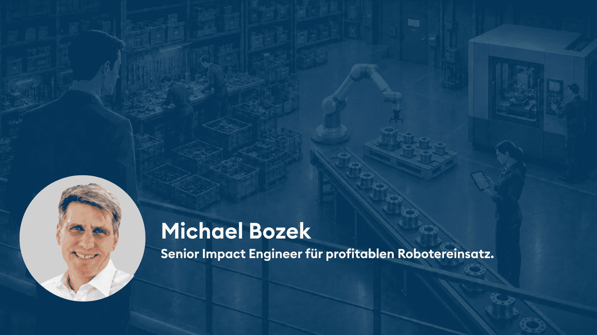 Titelbild: Blogbeitrag Michael Bozek Mehr als Personalkosteneinsparung – Der wahre Wert der Automatisierung