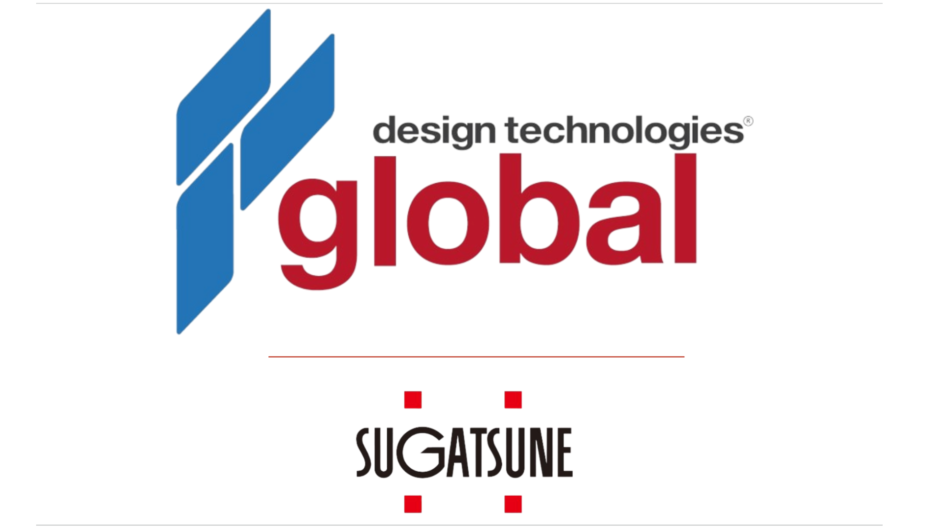GLOBAL DESIGN TECHNOLOGIES, S.L – SUGATSUNE