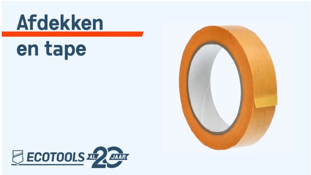 Afdekken en tape