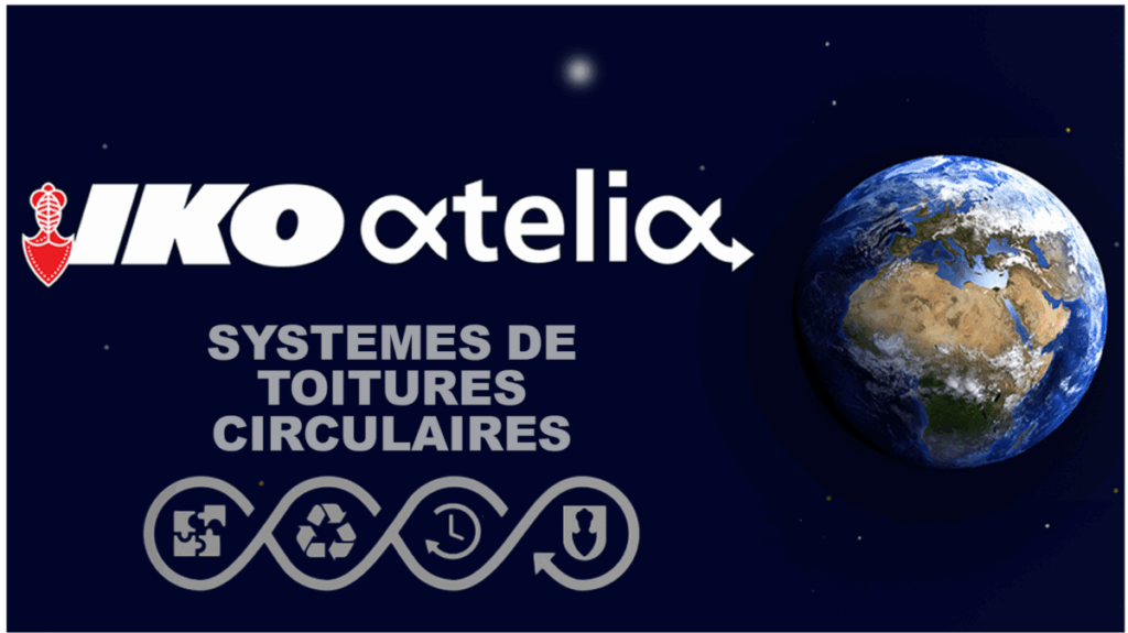 IKO Atelia, systemes de toitures circulaires