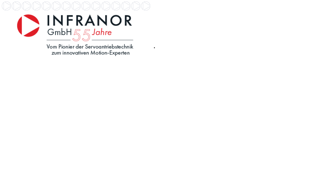 55 Jahre Infranor GmbH