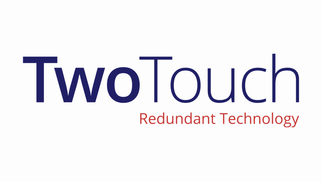 TwoTouch – Redudant Capacitive Technology