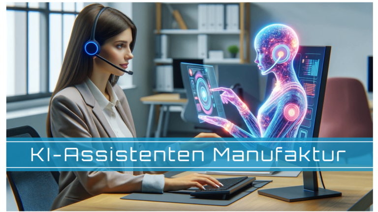 KI-Assistenten Manufaktur