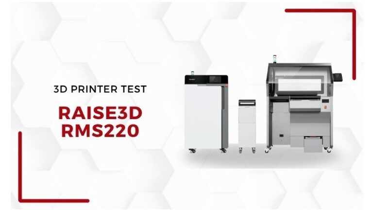 Raise3D RMS220 Review: Beindruckendes 9.7/10 Review von 3D Natives