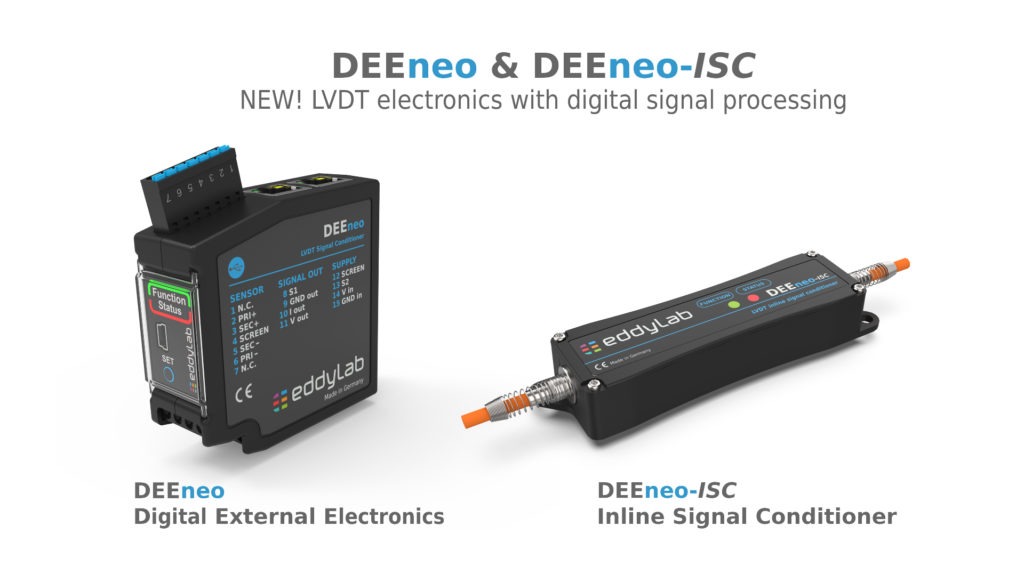 eddylab GmbH Precise. Digital. Flexible – DEEneo signal conditioners for LVDT sensors
