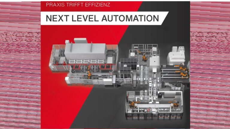 NEXT LEVEL AUTOMATION – practice meets efficiency