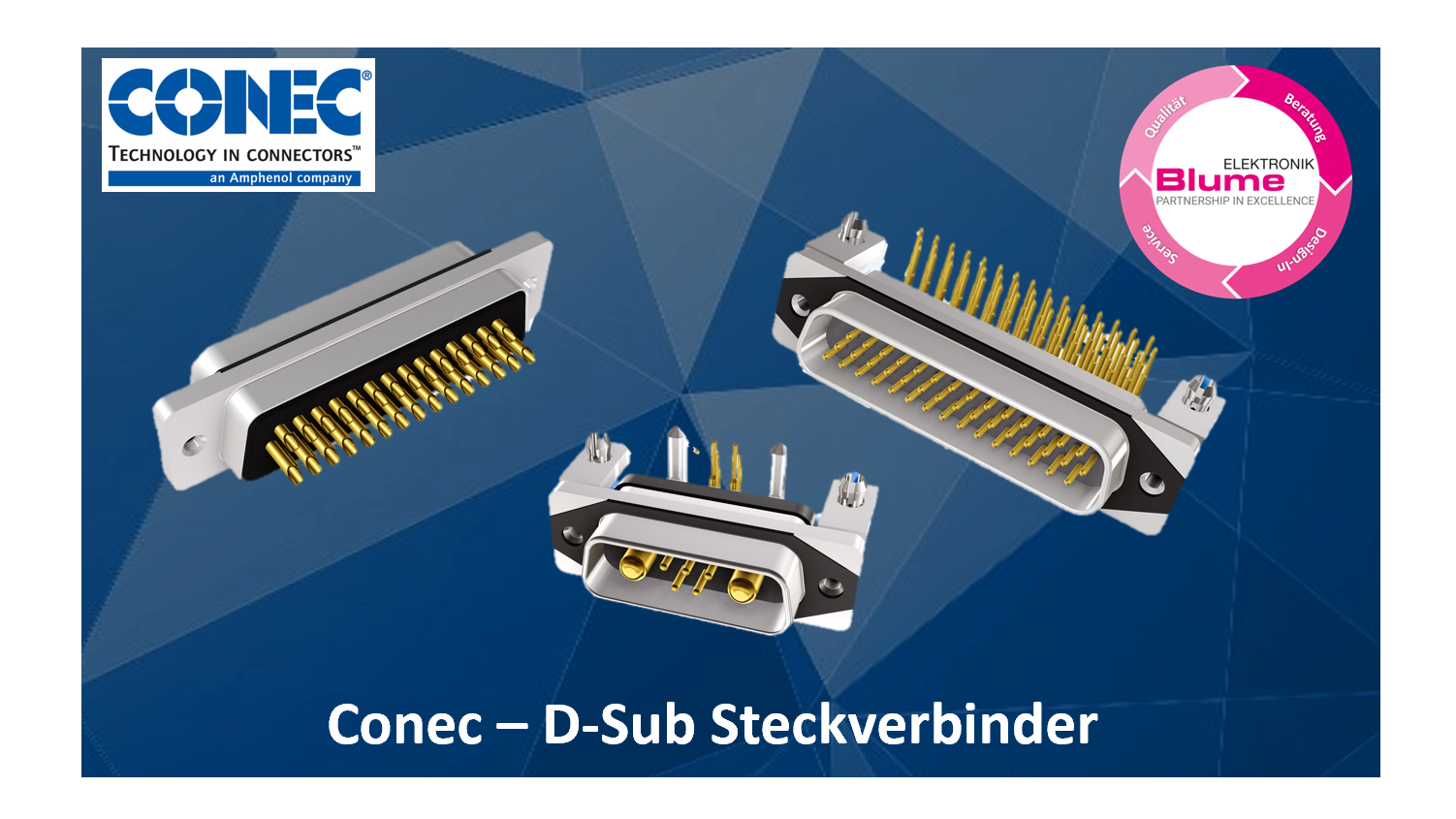 CONEC D-Sub connectors: Soon available from stock at Blume Elektronik Distribution GmbH!