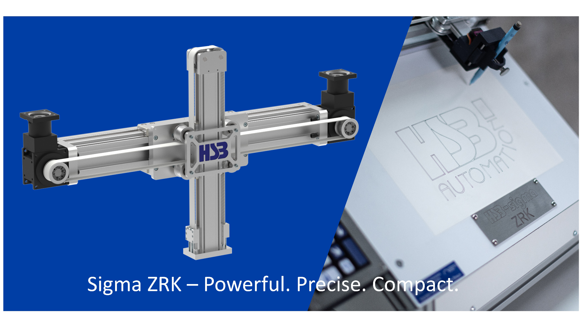 System-Linear Unit Sigma ZRK – Powerful. Precise. Compact.