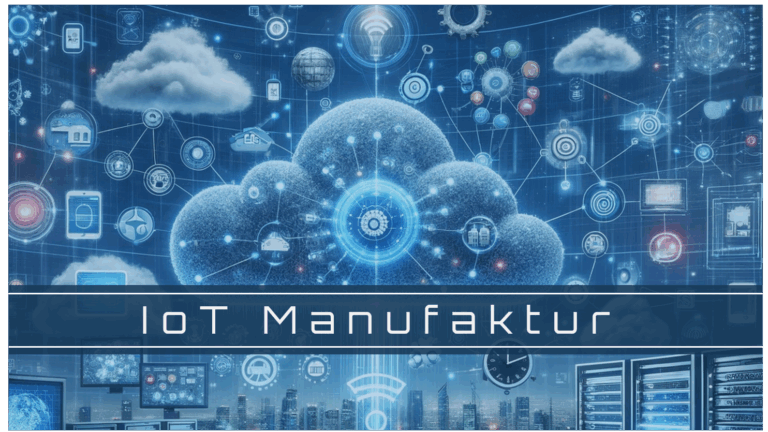 IoT Manufaktur