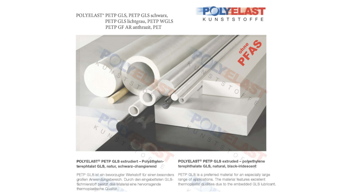 POLYELAST® PETP GLS extrudiert – Polyäthylenterephtalat GLS, natur, schwarz •	PETP GLS ist ein bevorzugter Werkstoff für einen besonders großen Anwendungsbereich. Durch den eingebetteten GLS- Schmierstoff  besitzt des  herausragende Gleiteigenschaften