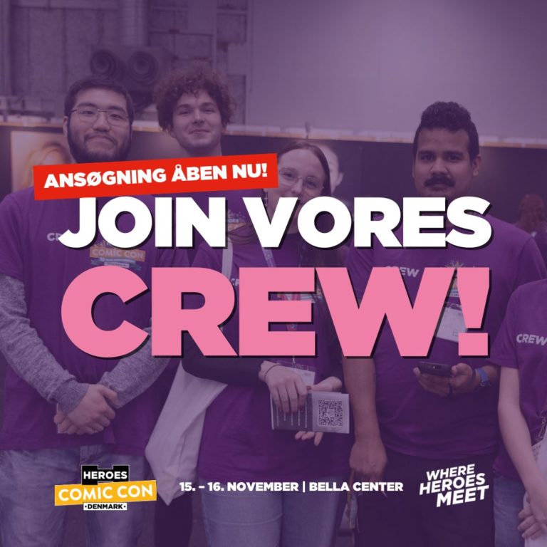 Photo of comic con crew smiling and looking into the camera. Ontop there is a text overlay saying "join our crew" in Danish and a smaller label saying "applications open now" in Danish.